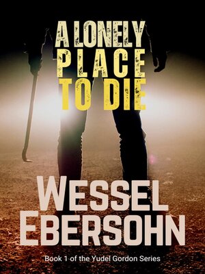 cover image of A Lonely Place to Die